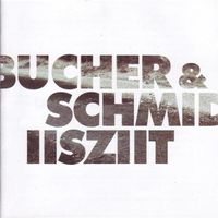 Bucher & Schmid (Gimma/Claud) - Iisziit, CD, D11 vergriffen