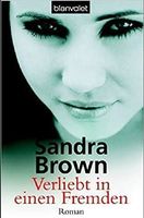 Brown Sandra: Verliebt in einen Fremden