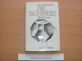 Die Schweiz, Modell Europas