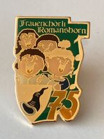 1 Pin Frauenchörli Romanshorn