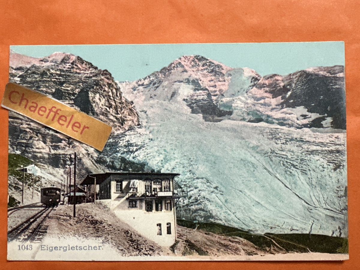 Ansichtskarten: 1043  Eigergletscher – Gebraucht aus Zürich von Chaeffeler