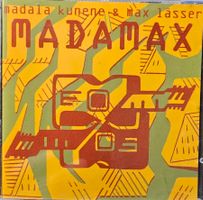 Madala Kunene & Max Lässer ‎– Madamax