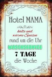 Insegne: Blechschild-HOTEL MAMA 7 TAGE DIE WOCHE – Nuovo e nell'imballaggio originale da Rupperswil venduto da big-one-sale