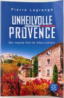 Unheilvolle Provence – Pierre Lagrange – Krimi – wie neu