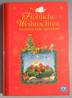 Fröhliche Weihnachten - Geschichten, Lieder und Gedichte