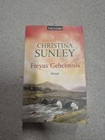 Christina Sunley: Freyas Geheimnis - Roman