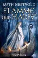 Nestvold Ruth - Flamme und Harfe (geb) / Fantasy