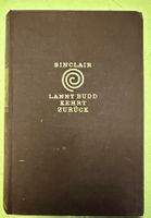 Upton Sinclair: Lanny Budd kehrt zurück 1953
