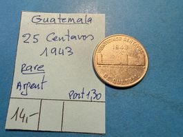GUATEMALA : 25 CENTAVOS 1943 - ARGENT