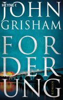 Grisham John - Forderung / Thriller