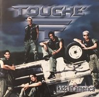 Touché - Kids in America