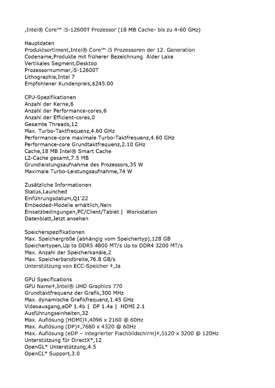 Intel Componenti elettronici: intel i5-12600T LGA1700 6-Core 2.10GHz 18MB 35W – Usato da Oberneunforn venduto da Prazki 1