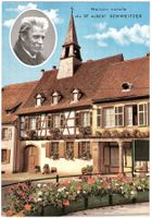 Maison natale du Dr. ALBERT SCGWEITZER - KAYSERSBERG Alsace