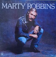 LP - MARTY ROBBINS Don't Let Me Touch You