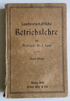 Buch - Landwirtschaftliche Betriebslehre 9. Aufl. Aarau 1932