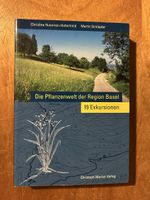 Pflanzenwelt Region Basel: 19 Exkursionen