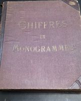 Antikes Buch Chiffres et Monogrammes Musterbuch Monogramme