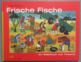 Frische Fische - Ein Bilderbuch aus Tansania