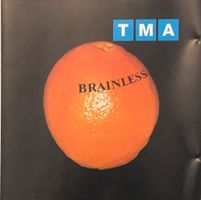 TMA - Brainless