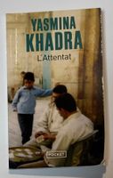 L'Attentat (französisch) | Yasmina Khadra