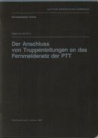 Der Anschluss von Truppenleitungen an das Fernmeldenetz