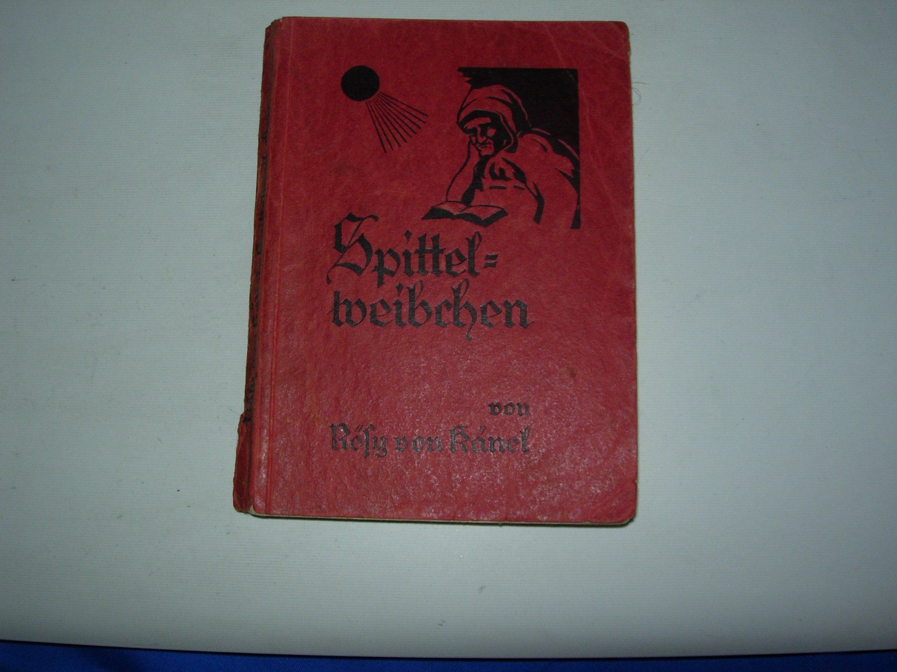 Libri: Spittelweibchen    Rösy von Känel   1930 – Usato da Hagneck venduto da Simu696