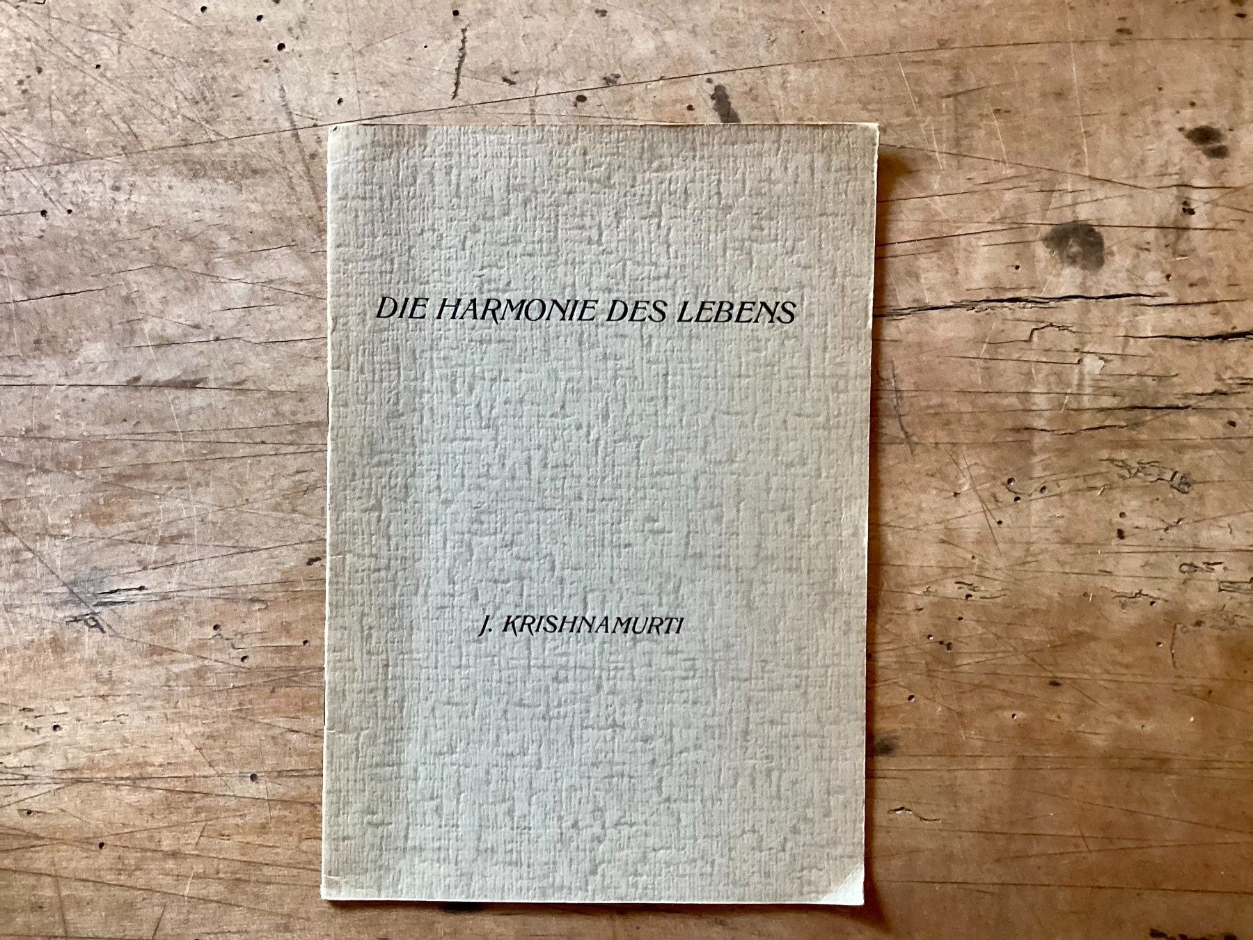 Bücher: J. Krishnamurti.: Die Harmonie des Lebens EA!! – Gebraucht aus Ronco sopra Ascona von R66sA22