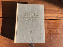 Le Benelux, livre vintage sur Belgique et Luxembourg.