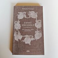 ERNST KREIDOLF, Ein Schweizer Maler und Dichter