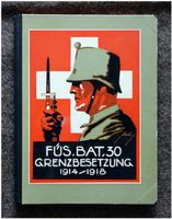 "Füs. Bat. 30 - Grenzbesetzung 1914-1918"