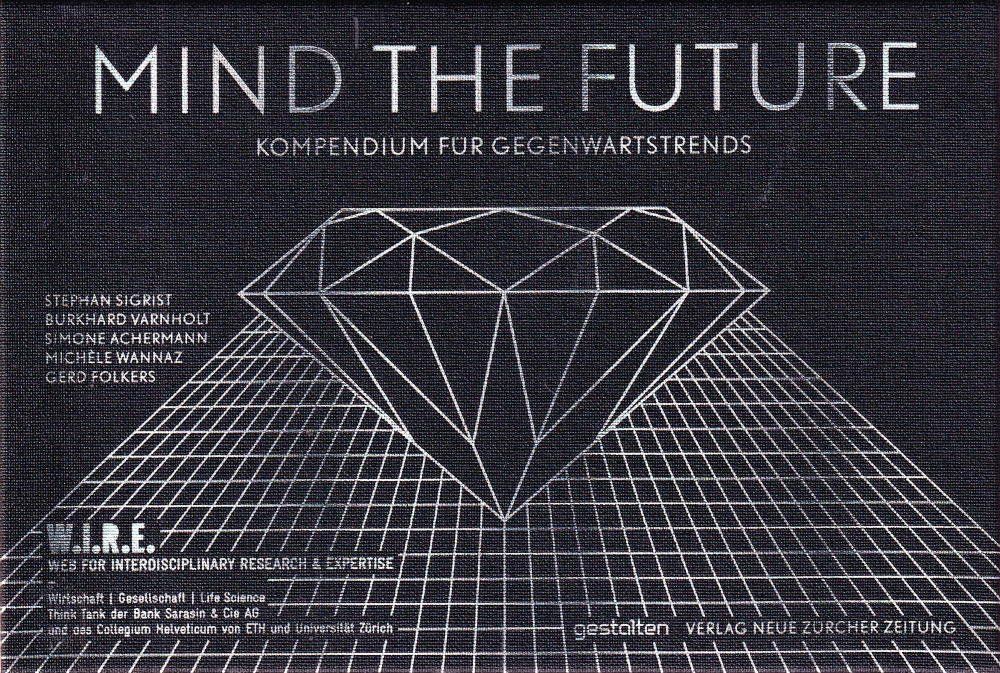 Libri: Mind the Future [Buch] – Usato da Bitsch venduto da Melando 1