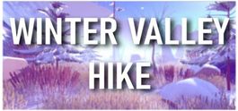 Winter Valley Hike - Steam Key