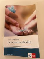 La Vie Comme Elle Vient (Anne-Laure Bondoux)