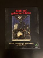 Blüh auf, gefrorner Christ. Mit dem „Cherubinischen Wandersm