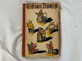WILHELM BUSCH „Tobias Knopp“ / Antikes Kinderbuch / 1924