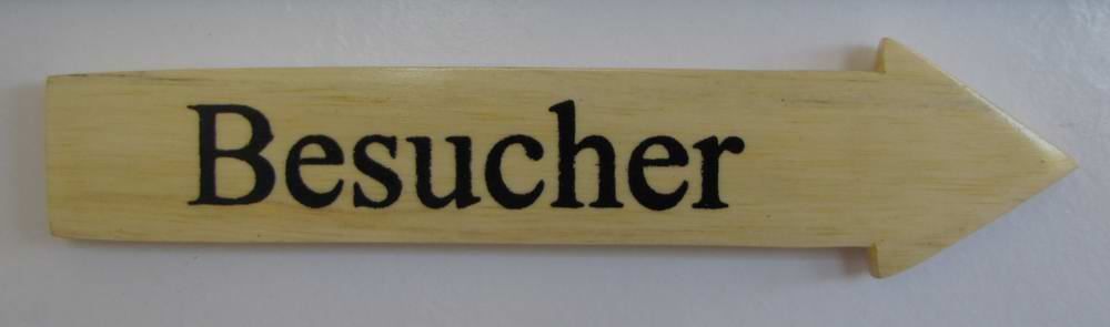 Insegne: Holz-Pfeilschild hell-BESUCHER – Nuovo e nell'imballaggio originale da Rupperswil venduto da big-one-sale