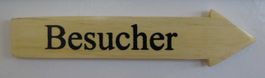 Holz-Pfeilschild hell-BESUCHER