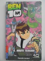 Ben 10 " 6) Haute Tension "