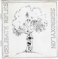 The Celibate Rifles, Sideroxylon & Les Fusiles Celibataire a