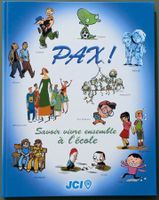 BD Comic - Pax! - Savoir vire ensemble à l'école