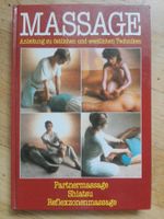 Massage - Anleitung zu östl. & westl. Techniken  ©'1985