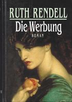 Rendell Ruth - Die Werbung (geb) / Krimi