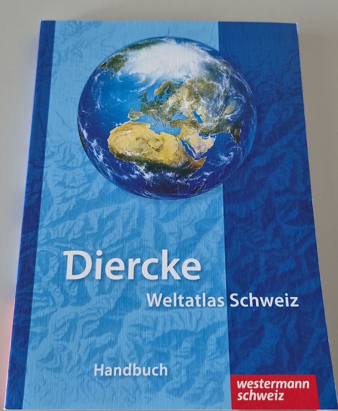 Libri: Diercke Weltatlas Schweiz - Handbuch – Usato da Steinhausen venduto da Pharo2011