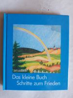 Das kleine Buch Schritte zum Frieden Anton Haller ars editio