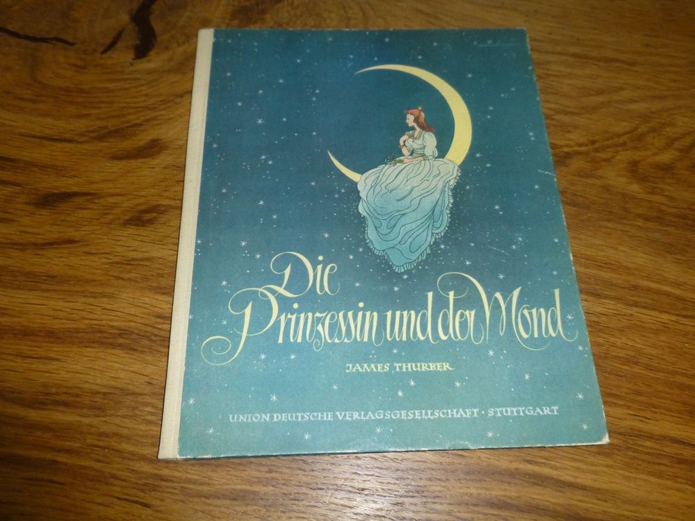 Die Prinzessin und der Mond,Kinderbuch,1949,antik Kaufen auf Ricardo