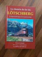Le chemin de fer du Lötschberg - Patrick Belloncle - 2025
