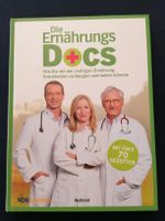 Die Ernährungsdocs. Ratgeber. Krankheit vorbeugen und heilen