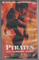 Pyrates - Eine Flammende Affäre (USA 1992) UFA VHS 3950