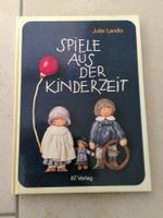SPIELE AUS DER KINDERZEIT