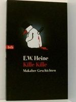 Kille Kille - Makrabe Geschichten  (E.W. Heine)